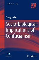 Socio-biological Implications of Confucianism