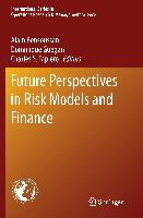 Future Perspectives in Risk Models and Finance