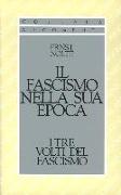 Il fascismo nella sua epoca