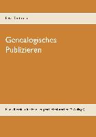 Genealogisches Publizieren