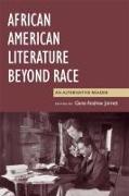 African American Literature Beyond Race