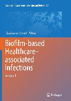 Biofilm-based Healthcare-associated Infections