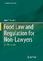 Food Law and Regulation for Non-Lawyers