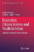 EcoJustice, Citizen Science and Youth Activism