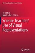 Science Teachers¿ Use of Visual Representations