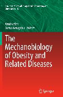The Mechanobiology of Obesity and Related Diseases