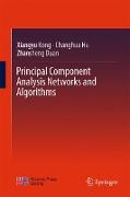 Principal Component Analysis Networks and Algorithms