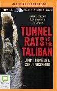 Tunnel Rats Vs the Taliban