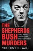 The Shepherd's Bush Murders