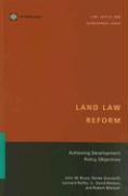 Land Law Reform: Achieving Development Policy Objectives