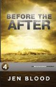 Before the After: Book 4, The Erin Solomon Mysteries