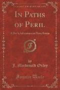 In Paths of Peril