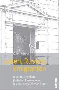 Juden, Russen, Emigranten