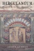 Herculaneum - Italy's Buried Treasure