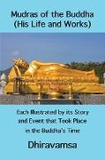 Mudras of the Buddha (His Life and Works)