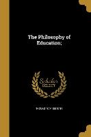 PHILOSOPHY OF EDUCATION