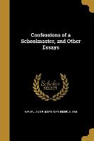 CONFESSIONS OF A SCHOOLMASTER