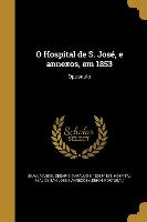 O Hospital de S. José, e annexos, em 1853