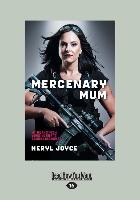 MERCENARY MUM