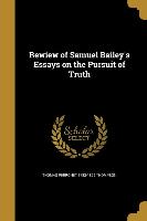 REWIEW OF SAMUEL BAILEYS ESSAY