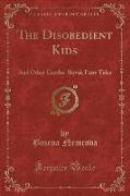 The Disobedient Kids