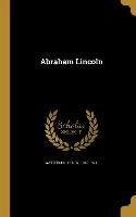 ABRAHAM LINCOLN