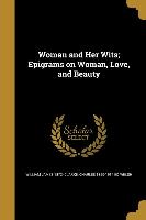WOMAN & HER WITS EPIGRAMS ON W