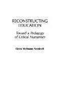 Reconstructing Education