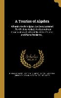 TREATISE OF ALGEBRA