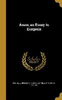 Amos, an Essay in Exegesis