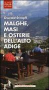 Malghe, masi e osterie dell'Alto Adige