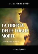 La libertà delle foglie morte