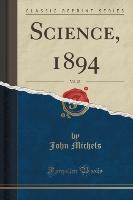 Science, 1894, Vol. 23 (Classic Reprint)