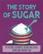 The Story of Food: Sugar