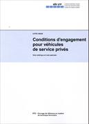 Conditions d’engage-ment pour véhicules de service privés