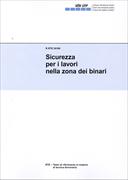 Sicurezza per i lavori nella zona dei binari