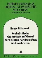 Neuhebräische Grammatik auf Grund ältester Handschriften und Inschriften