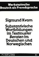 Substantivische Wortbildungen im Textmuster «Beraten» im Deutschen und Norwegischen
