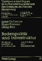 Bodenpolitik und Infrastruktur- Politique foncière et infrastructure- Land Policy and Infrastructure