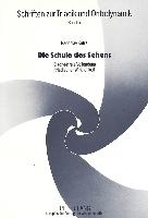 Die Schule des Sehens