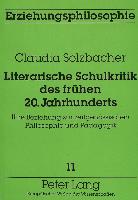 Literarische Schulkritik des frühen 20. Jahrhunderts