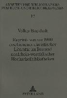 Reprints von vor 1900 erschienener slavistischer Literatur im Bestand nordrhein-westfälischer Hochschulbibliotheken