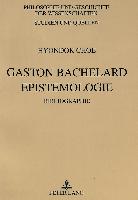 Gaston Bachelard- Epistemologie
