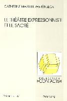 Le théâtre expressionniste et le sacré