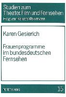 Frauenprogramme im bundesdeutschen Fernsehen
