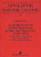 Amerikanische Zeitschriften in deutscher Sprache, 1945-1952