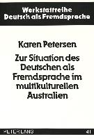 Zur Situation des Deutschen als Fremdsprache im multikulturellen Australien