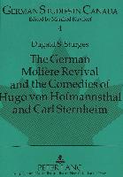 The German Molière Revival and the Comedies of Hugo von Hofmannsthal and Carl Sternheim