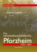 "Führer befiehl ...". Das nationalsozialistische Pforzheim 1933-1945