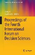 Proceedings of the Fourth International Forum on Decision Sciences